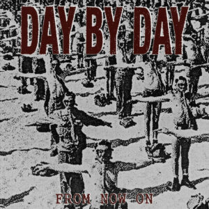 DAY BY DAY - From Now On