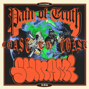 PAIN OF TRUTH/SUNAMI - Coast To Coast Split