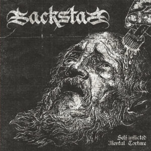 BACKSTAB - Self-Inflicted Mental Torture