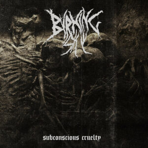 BURNING SKY - Subconscious Cruelty